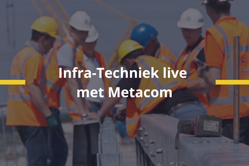 Afbeelding behorende bij Infra-Techniek live met Metacom: efficiënter werken met slimme software