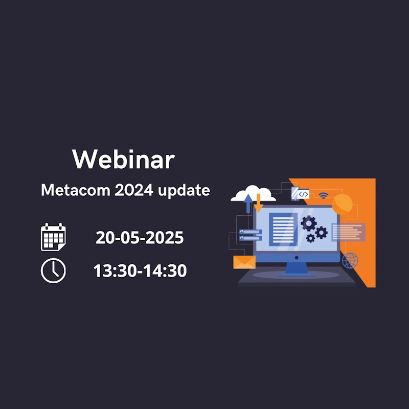 Afbeelding behorende bij Webinar Metacom 2024 update | Schrijf je nu in!